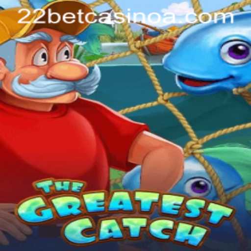 The Greatest Catch: 22bet Casino's Exciting New Slot Game